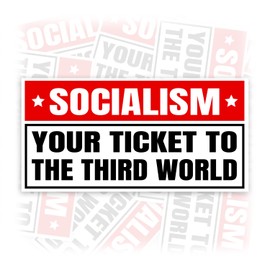 Socialism Your Ticket to The Third World | Bumper Sticker or Car Magnet | Funny Warning Red Decal forCars [7.5x3.75]