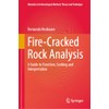 Fire-Cracked Rock Analysis: A Guide to Function, Cooking and Interpretation