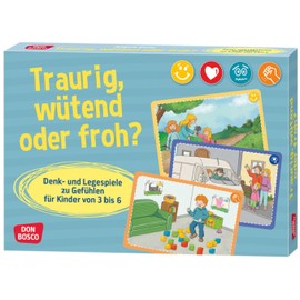 Traurig, wütend oder froh?: Denk- und Legespiele für Kinder von 3 bis 6. Gefühle mit Kindern erarbeiten und Geschichten in chronologische Reihenfolge ... Legespiele zu Gefühlen für Kinder von 3 bis 6