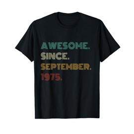 50 Years Old Awesome Since September 1975 50th Birthday T-Shirt