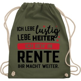 Turnbeutel Rucksack - Rentner Taschen - Ich geh in Rente - Ihr macht weiter. - Unisize - Olivgrün - rentner, zur pensionierung beutel fuer ruhestand abschied kollegin tasche ruhestand, frau weiter