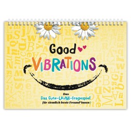 Good Vibrations. The Good Mood Question Game for Pretty Best Friends | Answer Creatively the "52 Good Mood Questions" | Game in Handy Format | Great Gift Idea