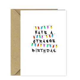 Funny Stranger Things Birthday Card - Have a Strange Birthday - 80s Retro TV show