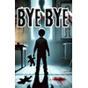 Bye Bye