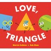 Love, Triangle: A Valentine's Day Book for Kids