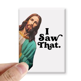 I Saw That Ceramic Magnets, Funny Fridge Magnets, White Elephant Gift, Funny Jesus Magnet, Christmas Ceramic Magnet, Jesus Gift, 2 x 2.75 inch (Green)