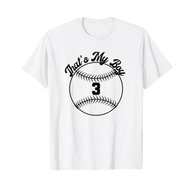 That's My Boy Baseball Number #3 T-Shirt