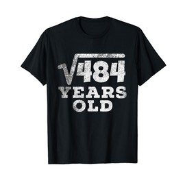 Vintage Square Root of 484: 22nd Birthday 22 Years Old Tee