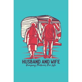 Husband and wife camping partners for life