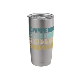Dopamine Oxytocin Serotonin Endorphins Happy Hormones Stainless Steel Insulated Tumbler