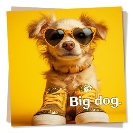 Funny and Playful Happy Birthday Card - To A Big Dog - Dog Lovers, Animal Lovers - For A Friend, Best Friend, Family, Relative, Special Someone