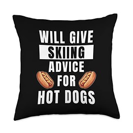 Skiing Advice For Hot Dogs Sports Ski Winter Funny Skiing Throw Pillow