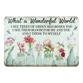 QYAYIK What A Wonderful World - Flowers Funny Metal Tin Sign Wall Decor, I See Trees of Green Red Rose too Retro Signs, Vase Flowers Poster Plaque Entryway Decor Gallery Wall Signs 12x8 Inch