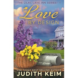 Love by Design (The Lilac Lake Inn Series)