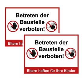 SL group - 2 Signs "Betreten der Baustelle verboten! Eltern haften für Ihre Kinder" (Betreten der Baustelle verboten! Eltern haften für Ihre Kinder) 20 x 30 cm Made of Extra Sturdy PVC Plastic Plate -