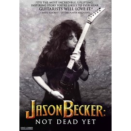 Jason Becker: Not Dead Yet