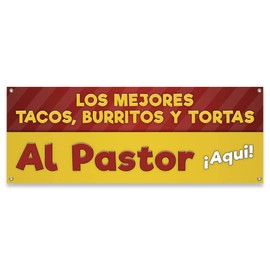 Los Mejores Al Pastor Tacos Burritos Tortas | 18" X 48" Banner | Heavy Duty 13oz. Outdoor Vinyl Single Sided with Grommets | Made in The USA