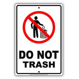 Do Not Trash Aluminum Metal No Littering Sign Warning Dumping Fine (12x18)
