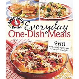 Gooseberry Patch Everyday One-Dish Meals: 260 easy, satisfying recipes for every weeknight! (Gooseberry Patch (Paperback))