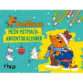 Die Maus - Mein Mitmach-Adventskalender: 24 Überraschungen zum Malen, Rätseln und Entdecken