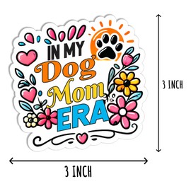 3Pcs - in My Dog Mom Era Colorful Sticker - Dog Mama Sticker - Pet Lovers Sticker - Tumbler Water Bottle Laptop Sticker - Phone Sticker
