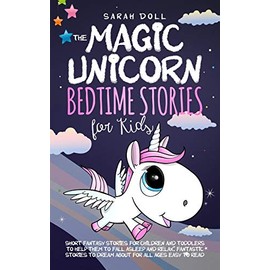 The Magic Unicorn: Bedtime Stories for Kids