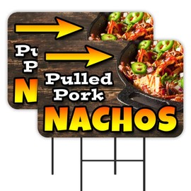 Vista Products Pulled Pork Nachos 2 Pack Double-Sided Yard Signs 16" x 24" with Metal Stakes (Made in Texas)