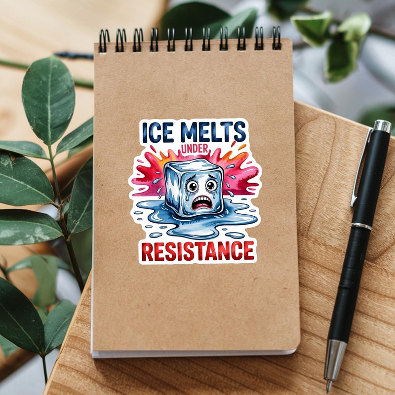 ICE Melts Under Resistance Sticker or Magnet Christmas Ornament Waterproof