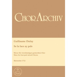 BARENREITER DUFAY GUILLAUME - MASS SE LA FACE AY PALE - MIXED CHOIR STTB Classical sheets Choral and vocal ensembles