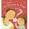 My Mummy is Magic
