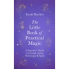 The Little Book of Practical Magic