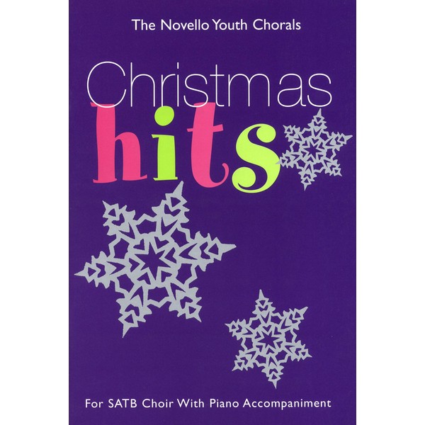 Christmas Hits for SATB Choir with Piano Accompaniment (The Novello