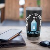 Germaphobe Keep calm - I've Got Hand Sanitizer Stainless Steel