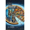 The World is a Piece of Pie: Understanding the World