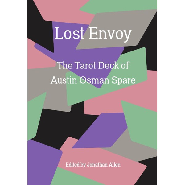 Lost Envoy, revised and updated edition: The Tarot Deck of