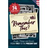 Remember This?: People, Things and Events from 1951 to the