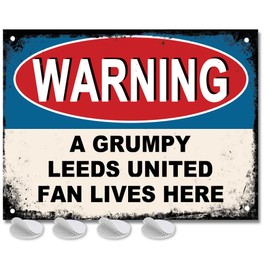 Leeds United Gifts for Men - or Boys Funny LUFC Football Grumpy Fan Lives Here Metal Sign, Mens Metal Poster for Dads FC Man Cave or Home Bar Signs