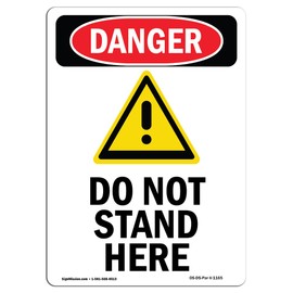 OSHA Danger Sign - Do Not Stand Here | Plastic Sign | Protect Your Business, Construction Site, Warehouse & Shop Area | Made in The USA