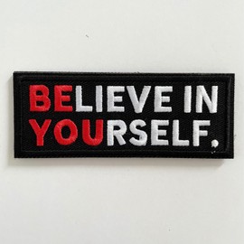 Backpack Patches Believe in Yourself Patch for Gym, Embroidered Applique Hook and Loop Fastener Emblem