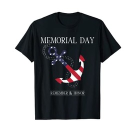 Memorial Day Remember And Honor America Flag Anchor T-Shirt
