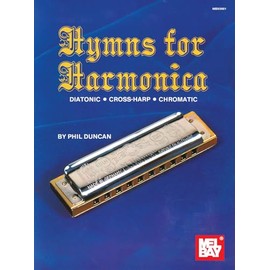 Hymns for Harmonica: Diatonic-Cross-Harp-Chromatic