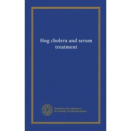 Hog cholera and serum treatment