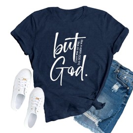 TUPOSU Christian Shirts for Women Jesus Faith Religious T-Shirts But God Tees Blue