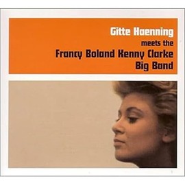 Gitte Haenning meets The Francy Boland - Kenny Clarke Big Band