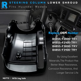 Upgrade 84855-F2000-TRY Steering Column Lower Ignition Shroud with Key Hole Fit for Hyudai Elantra 2017-2020 Lower Clmn Cover Bezel Replace#84855-F2100-TRY 84855-F3000-TRY 84855-F3100-TRY, Black