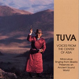 Tuva: Voices From The Center Of Asia / Various
