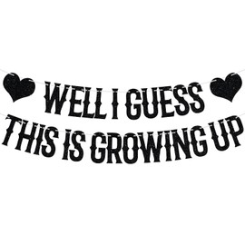 Will I Guess This is Growing Up Banner, Death to My Youth Sign, Funeral Emo Birthday 30th 40th 50h 60th 70th 80th Birthday Party Decorations Supplies