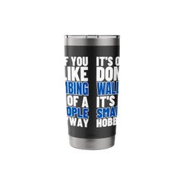 Wall Climbing Is For Smart People Funny Bouldering Stainless Steel Insulated Tumbler