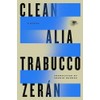 Clean: A Novel