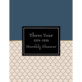 2024-2026 Three Year Monthly Planner: Large 3 Year Organiser or Appointment Book 8.5"x11" - A4,January - December - 2024, 2025 & 2026 for Woman ... with Holidays,Notes & Goals, Soft Cover
